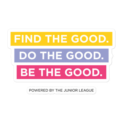 Find the Good Junior League Stickers in 5.5" x 5.5" size in detail view