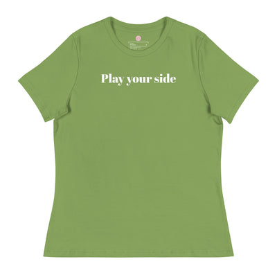 Play Your Side Women's Relaxed T-Shirt