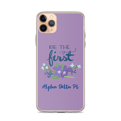 Alpha Delta Pi Sorority iPhone 11 Pro Max Case with Be the First motto design 