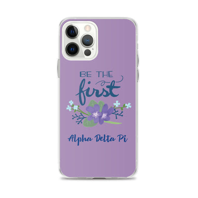 Alpha Delta Pi Sorority iPhone 12 Pro Max Case with Be the First motto design 