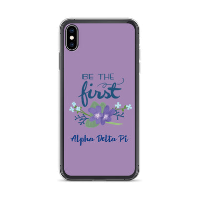 Alpha Delta Pi Sorority iPhone XS Max  Case with Be the First motto design 