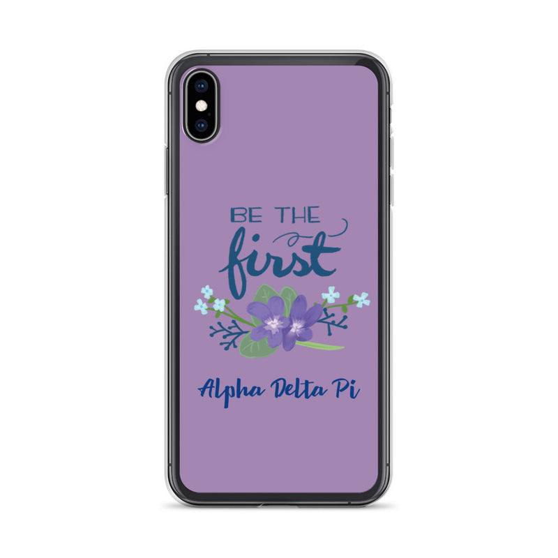 Alpha Delta Pi Sorority iPhone XS Max  Case with Be the First motto design 