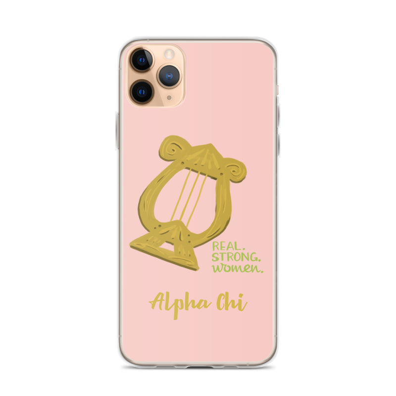 Alpha Chi Omega pink iPhone case with Lyre and words Real Strong Women and Alpha Chi on iPhone 11 Pro Max phone case. 