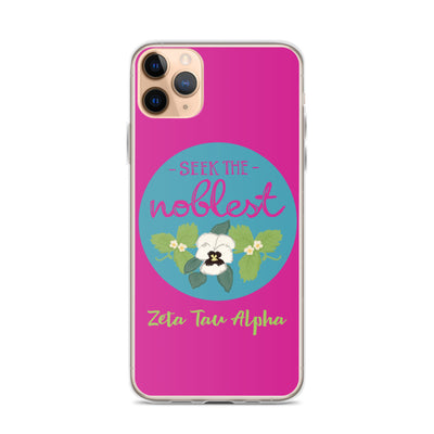Zeta Tau Alpha Seek The Noblest Pink iPhone Case