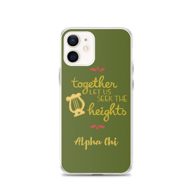 Alpha Chi Omega Together Let Us Seek the Heights iPhone Case