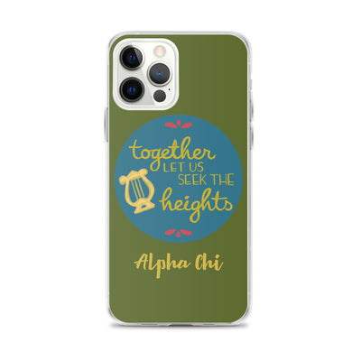 Alpha Chi Omega Together Let Us Seek The Heights iPhone Case in iPhone 12 Pro Max