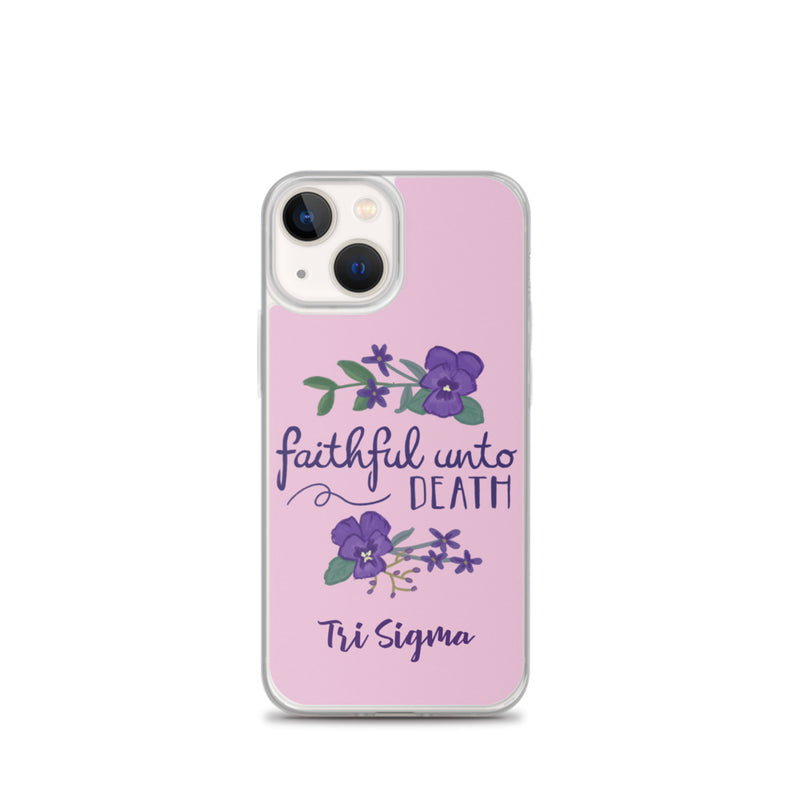 Tri Sigma Faithful Unto Death Pink iPhone Case