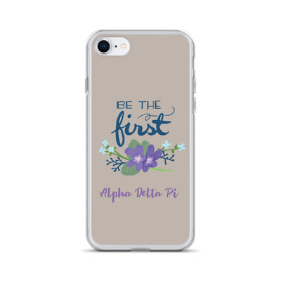 Alpha Delta Pi Be The First iPhone Case