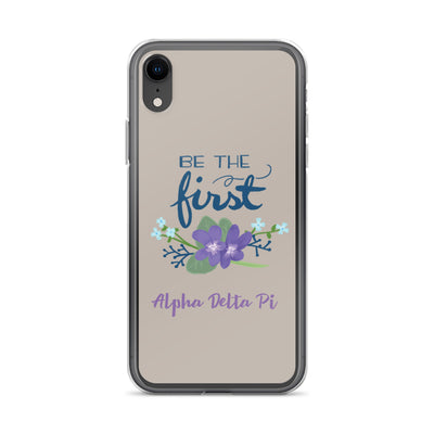 Alpha Delta Pi Be The First iPhone Case