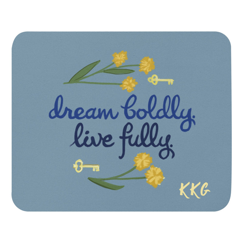 Kappa Kappa Gamma sorority motto Dream Boldly. Live Fully. Mouse pad shown in full view