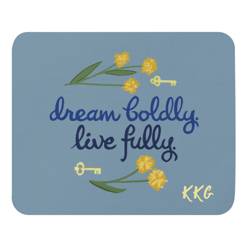 Kappa Kappa Gamma Dream Boldly. Live Fully. Mouse pad shown in full view